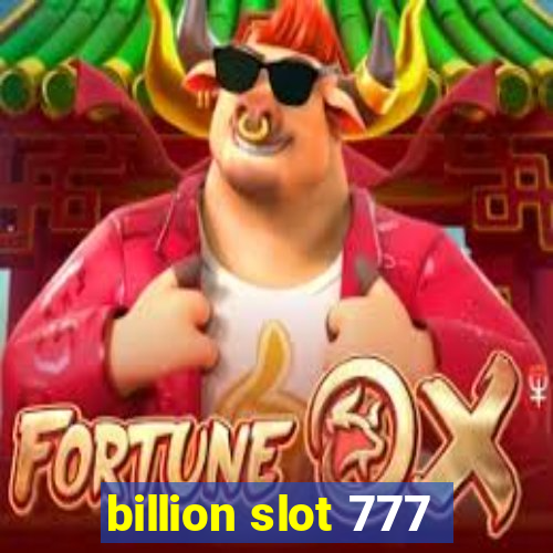 billion slot 777