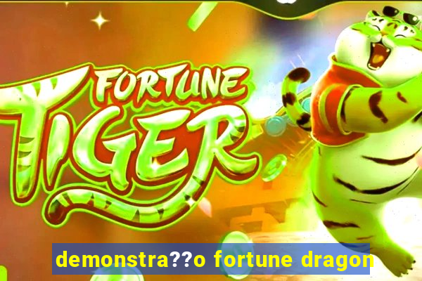 demonstra??o fortune dragon