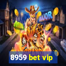 8959 bet vip