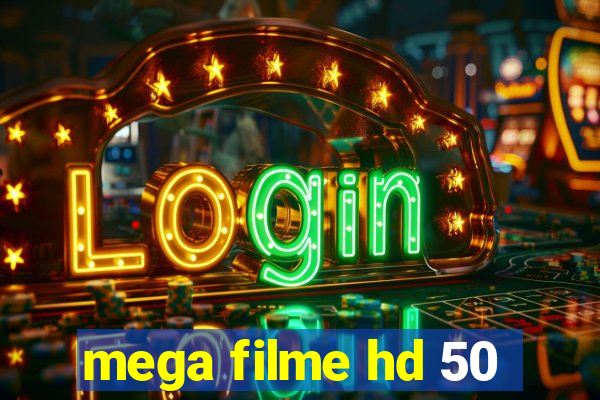 mega filme hd 50