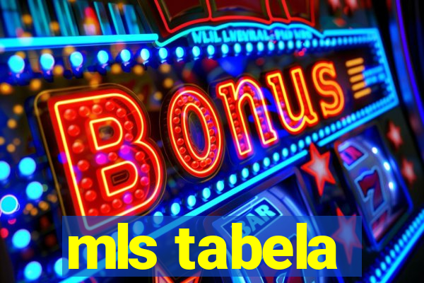 mls tabela