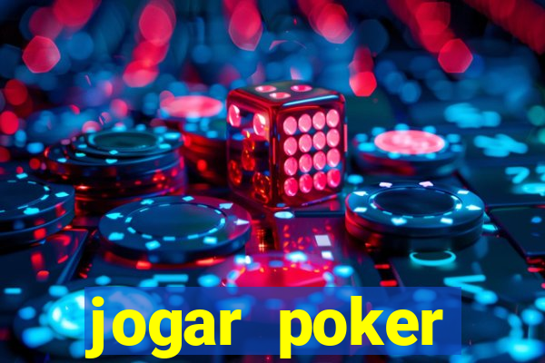 jogar poker dinheiro real