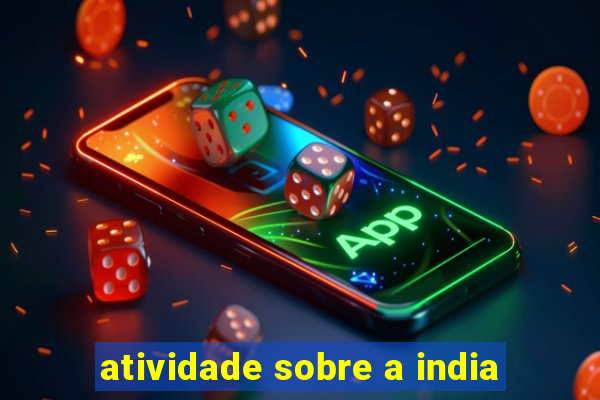 atividade sobre a india