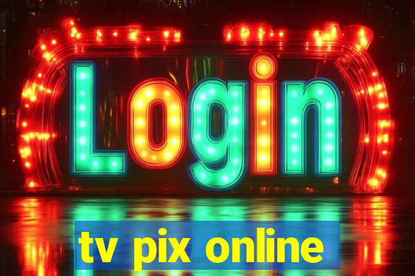 tv pix online