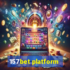 157bet platform