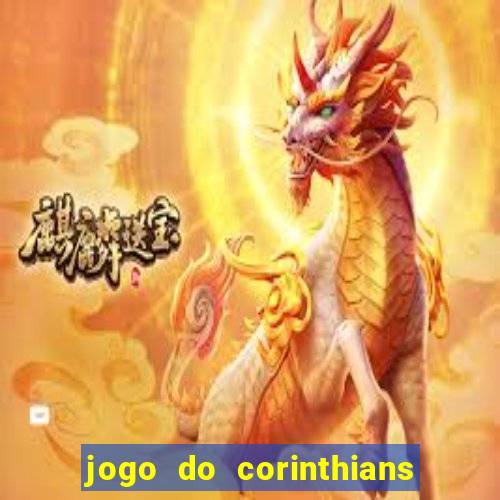 jogo do corinthians ao vivo multicanal