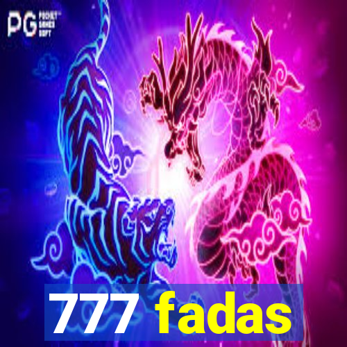 777 fadas