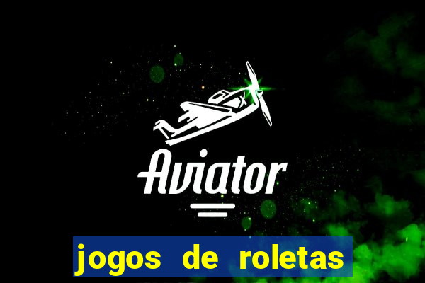 jogos de roletas online gratis