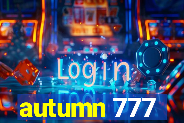 autumn 777