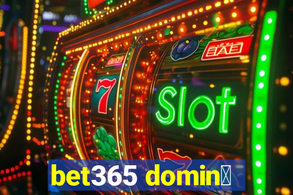 bet365 domin贸