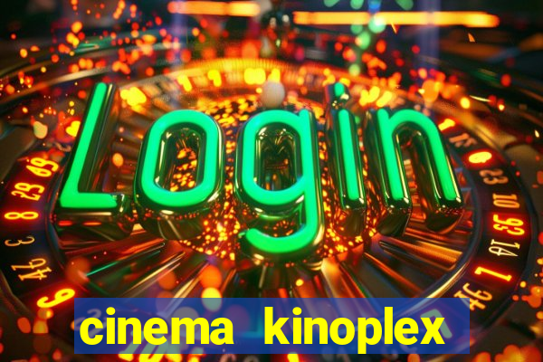 cinema kinoplex norte shopping