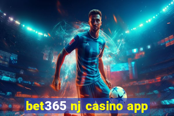 bet365 nj casino app