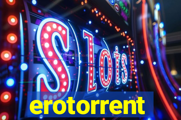 erotorrent