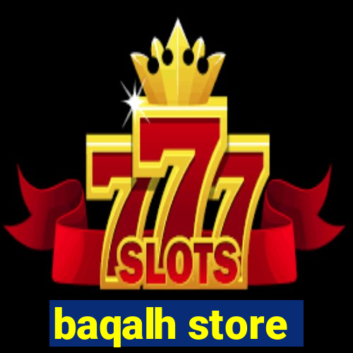 baqalh store