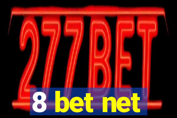 8 bet net