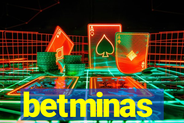 betminas