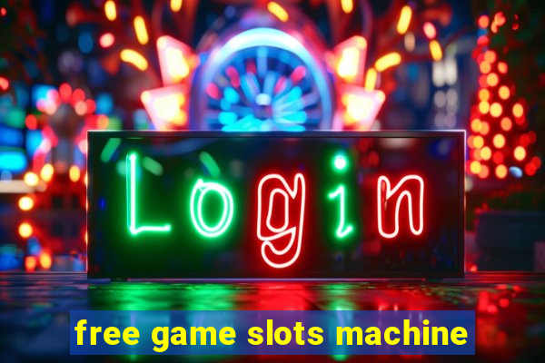 free game slots machine