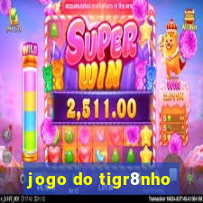 jogo do tigr8nho