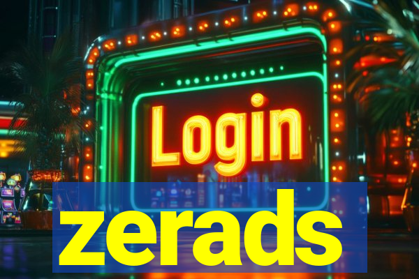 zerads