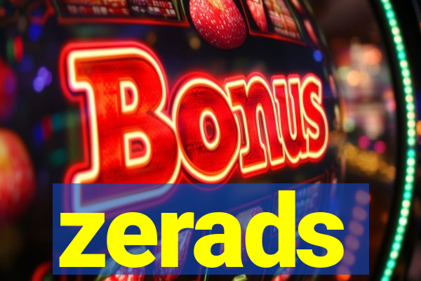 zerads