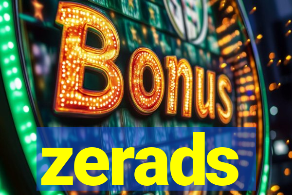 zerads