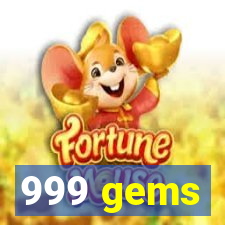 999 gems