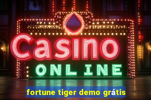 fortune tiger demo grátis