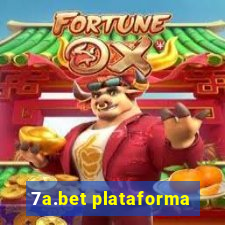 7a.bet plataforma