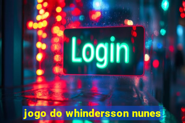 jogo do whindersson nunes