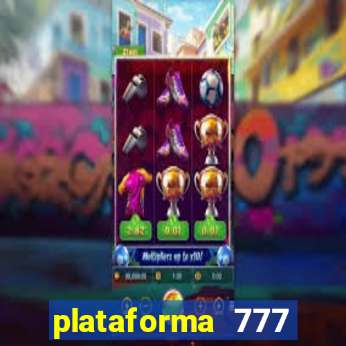 plataforma 777 slots é confiável