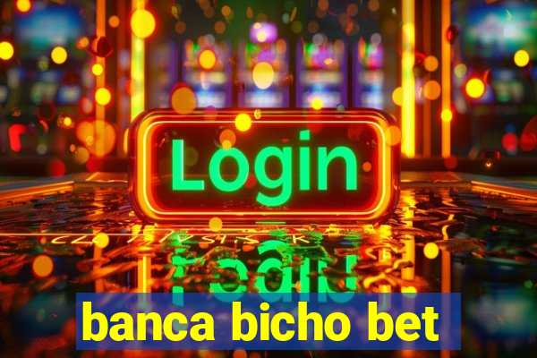 banca bicho bet