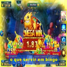 o que servir em bingo