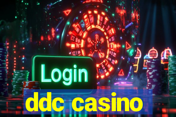 ddc casino