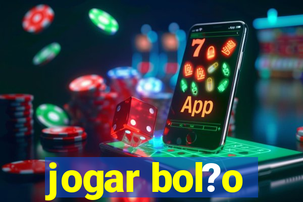 jogar bol?o