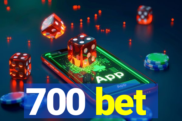 700 bet