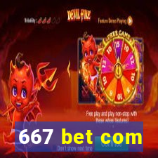 667 bet com