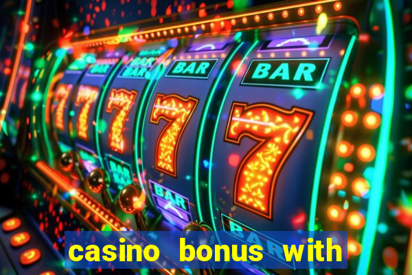 casino bonus with no deposit