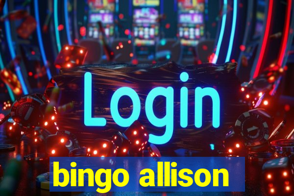 bingo allison