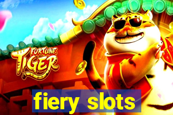 fiery slots