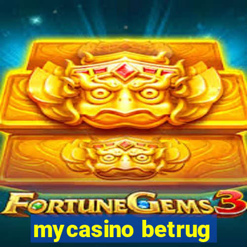 mycasino betrug