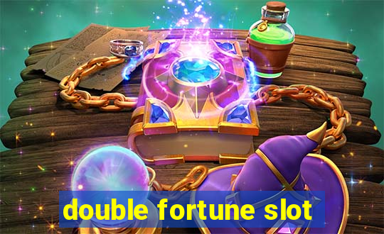 double fortune slot