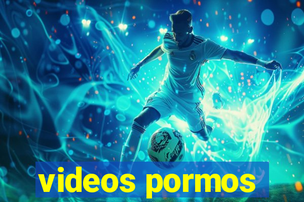 videos pormos