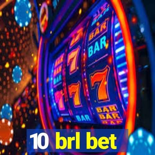 10 brl bet