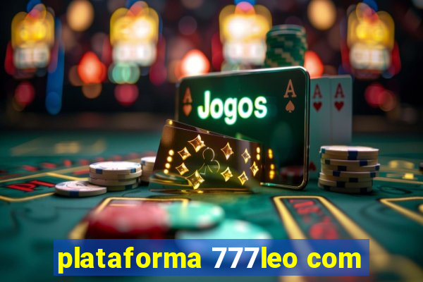 plataforma 777leo com