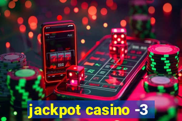 jackpot casino -3