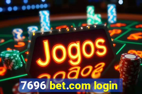 7696 bet.com login