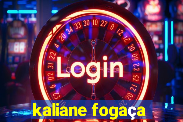 kaliane fogaça