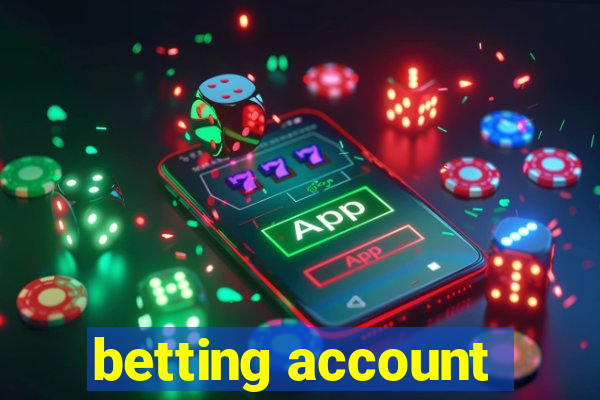 betting account