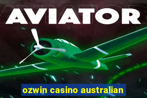 ozwin casino australian