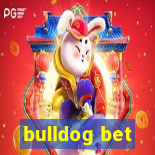 bulldog bet